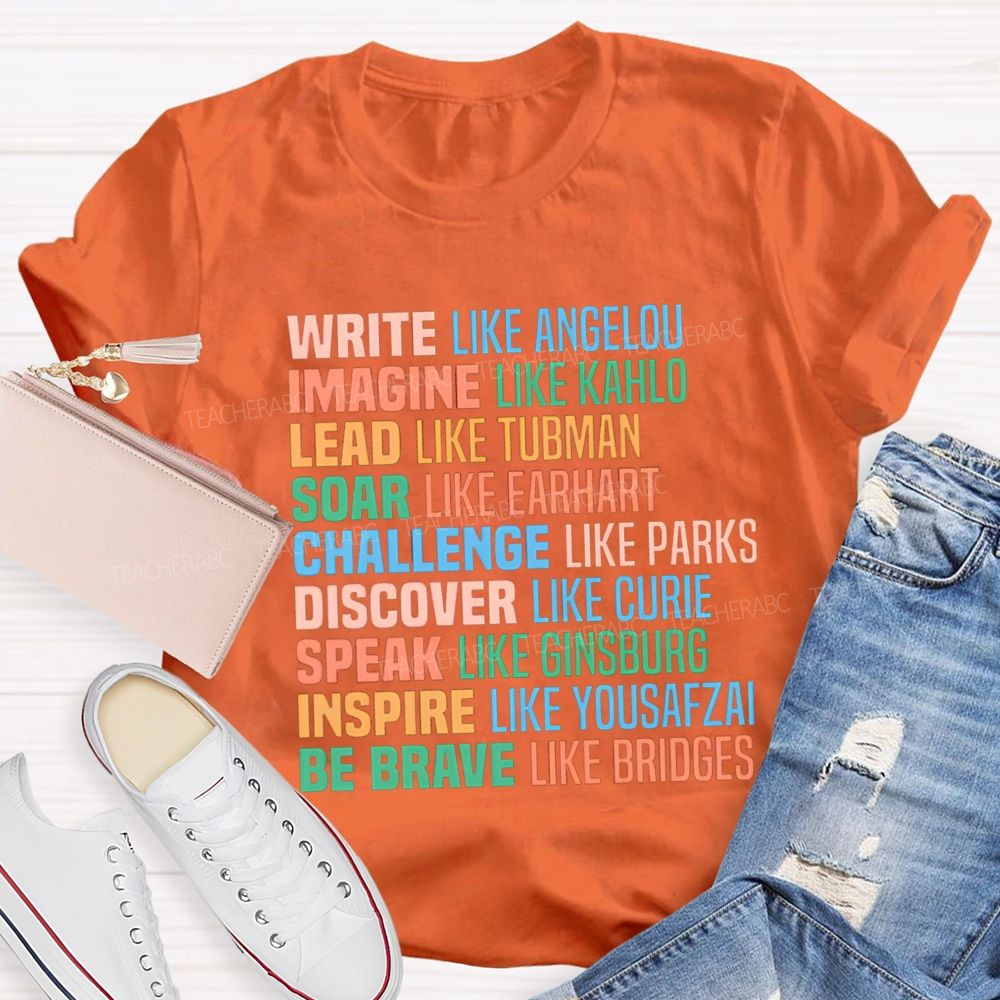 Write Like Angelou Imagine Like Kahlo T-shirt