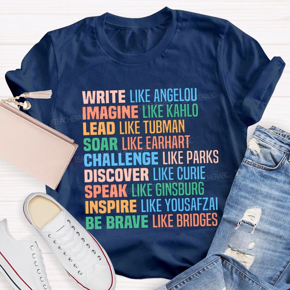 Write Like Angelou Imagine Like Kahlo T-shirt