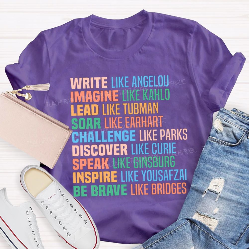 Write Like Angelou Imagine Like Kahlo T-shirt