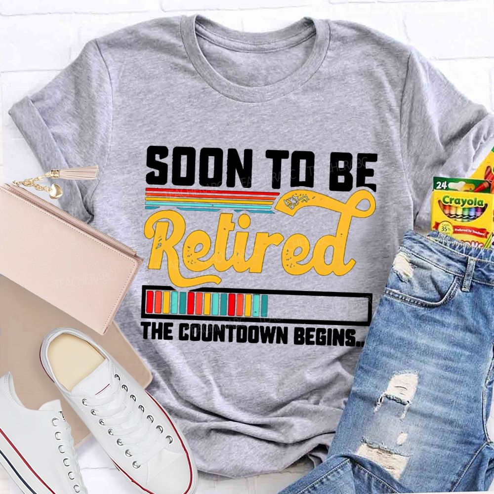 Soon To Be Retired The Countdown Begins Colorful Strip T-shirt