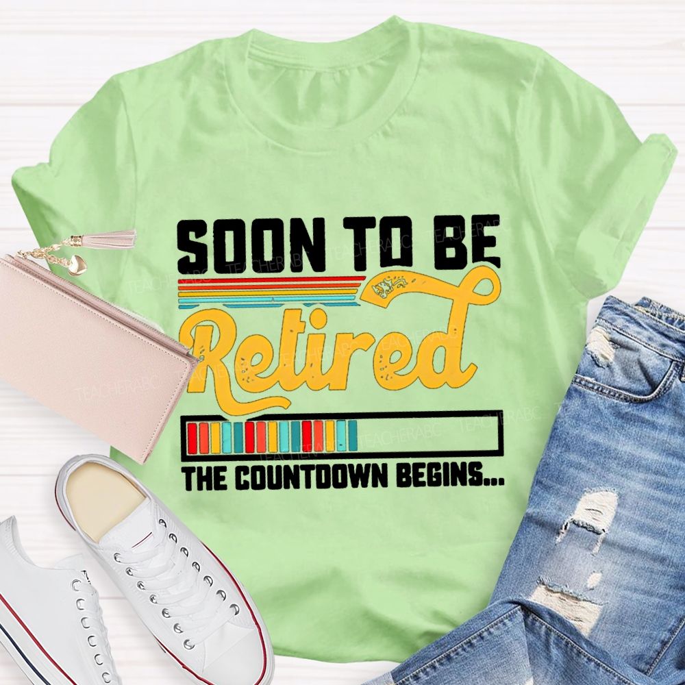 Soon To Be Retired The Countdown Begins Colorful Strip T-shirt
