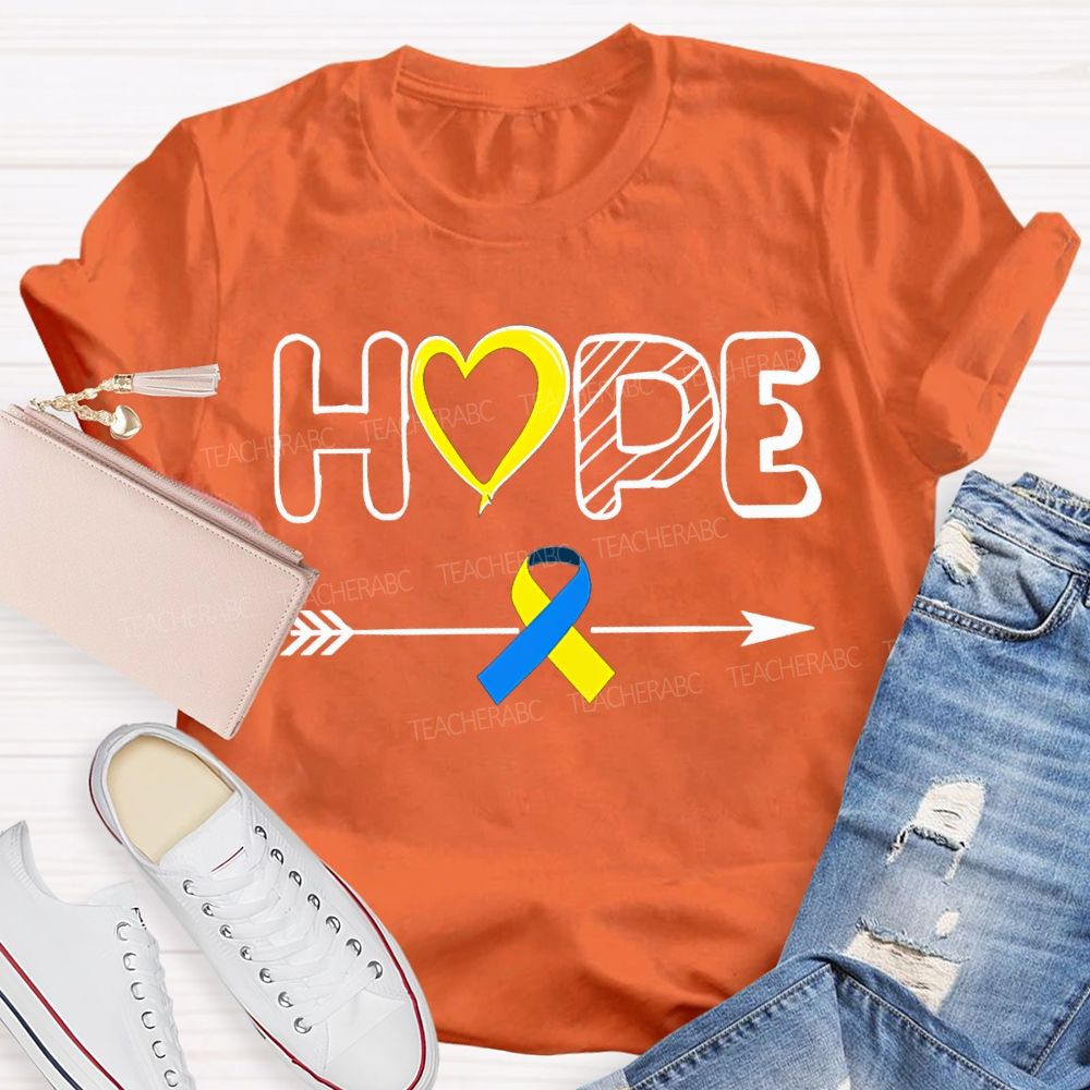 Hope Down Syndrome Awareness Teacher T-shirt