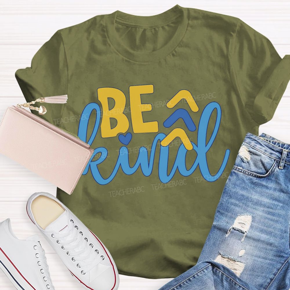 Be Kind Down Syndrome Acceptance Teacher T-shirt