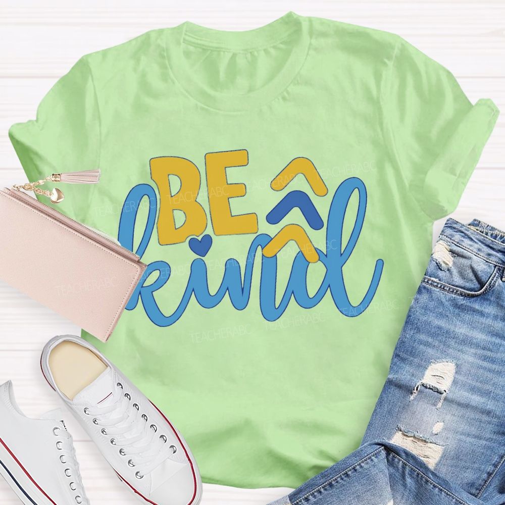 Be Kind Down Syndrome Acceptance Teacher T-shirt