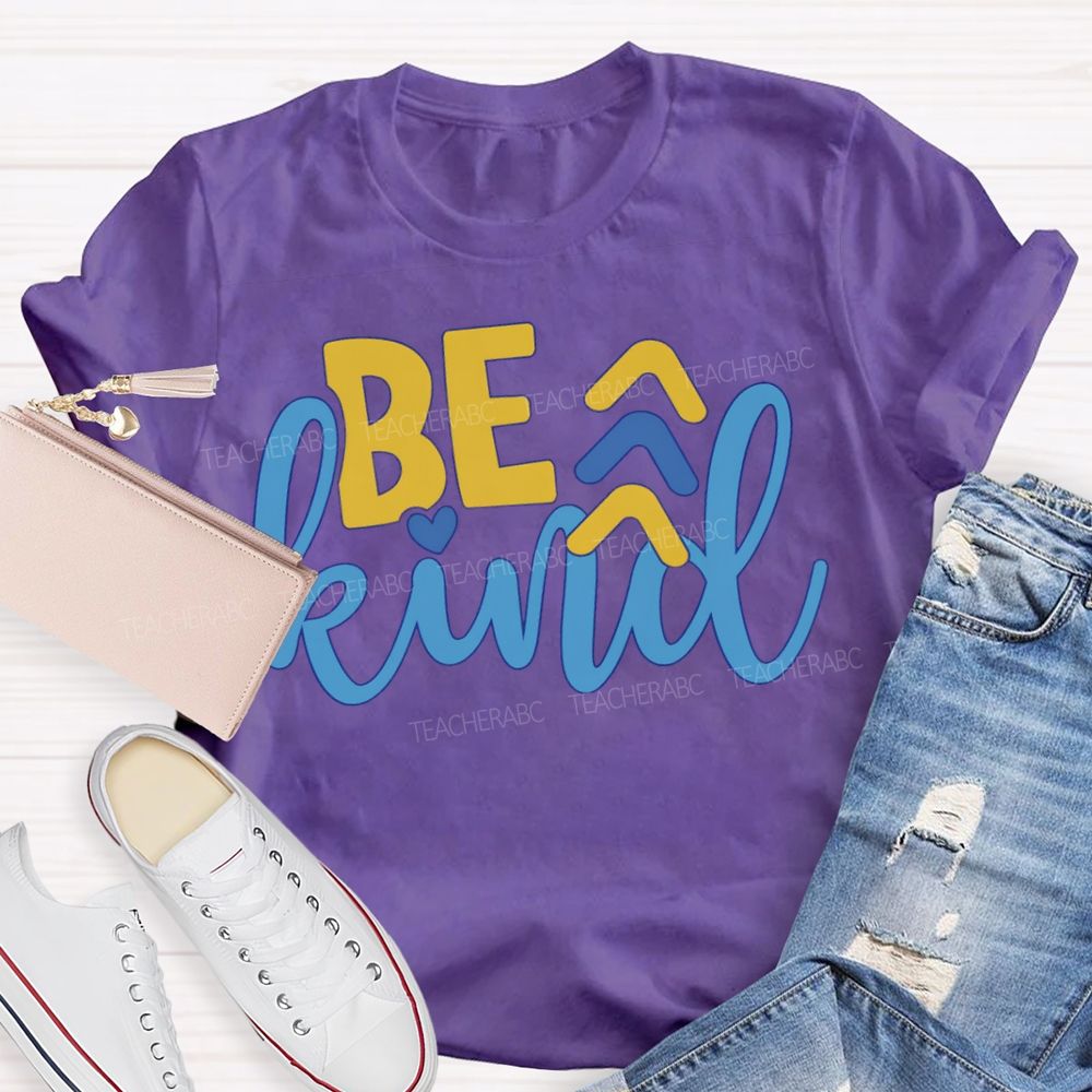Be Kind Down Syndrome Acceptance Teacher T-shirt