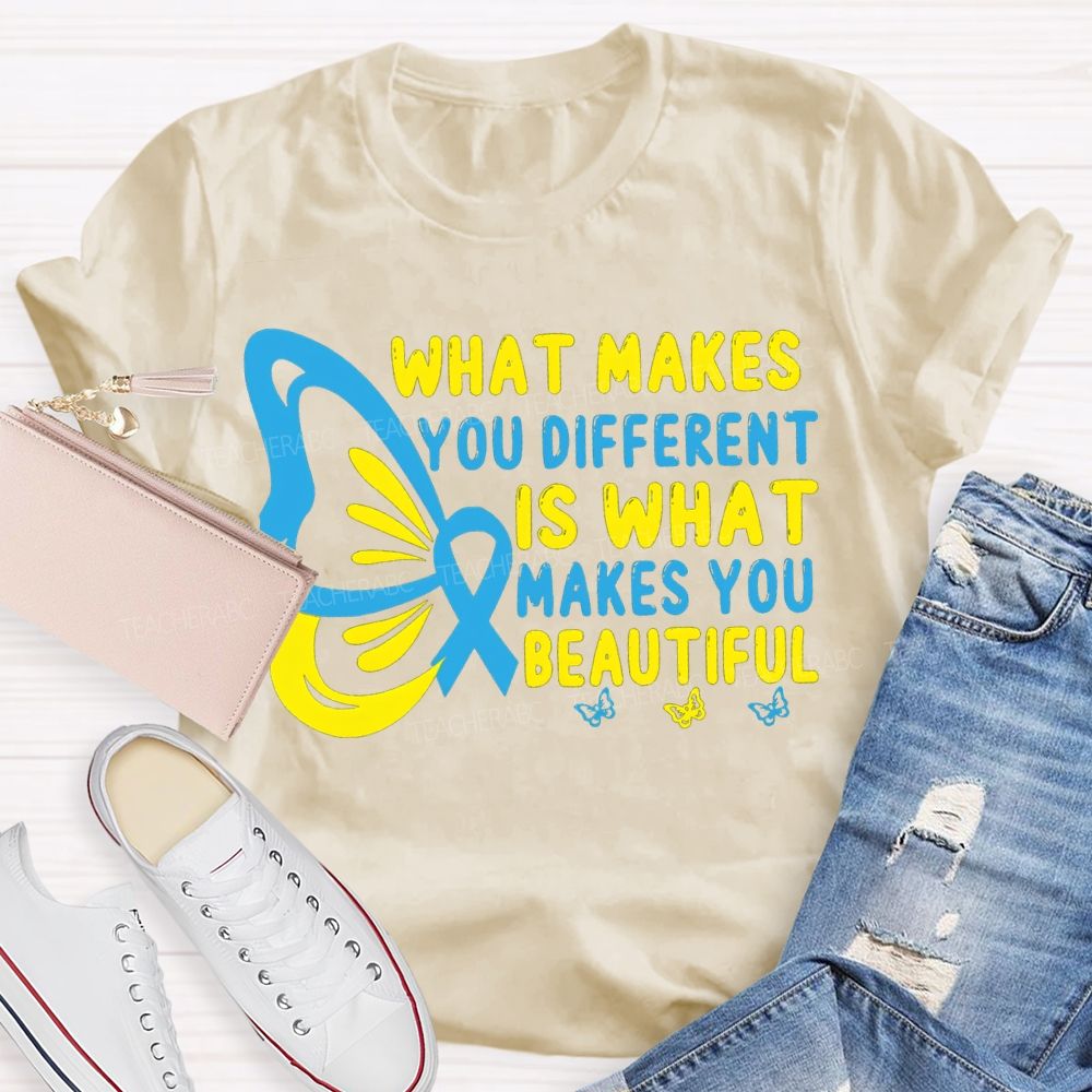 What Makes You Different Is What Makes You Beautiful Teacher T-shirt