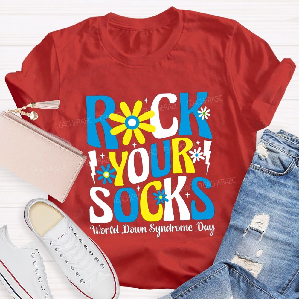 Rock Your Socks Flower Teacher T-Shirt