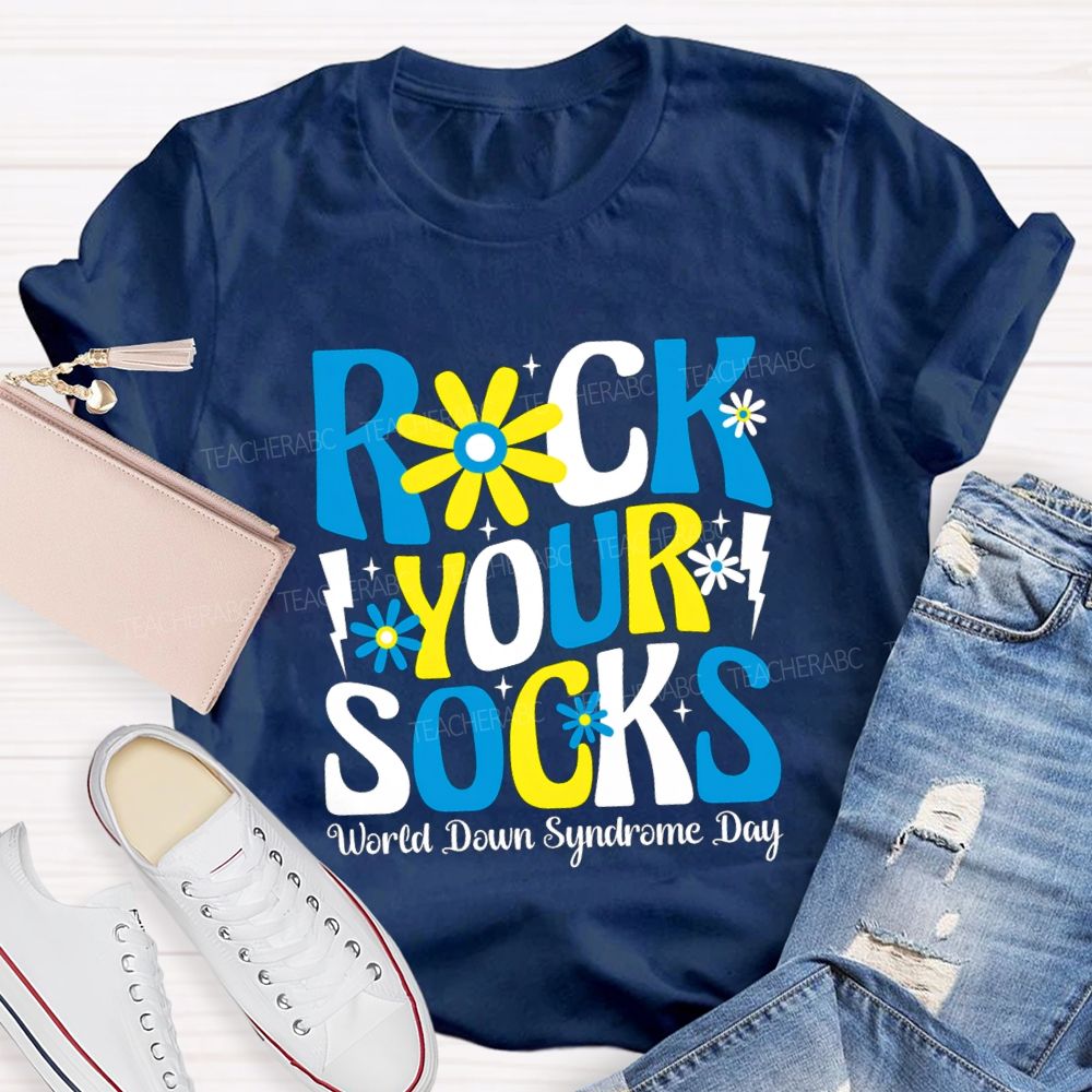 Rock Your Socks Flower Teacher T-Shirt