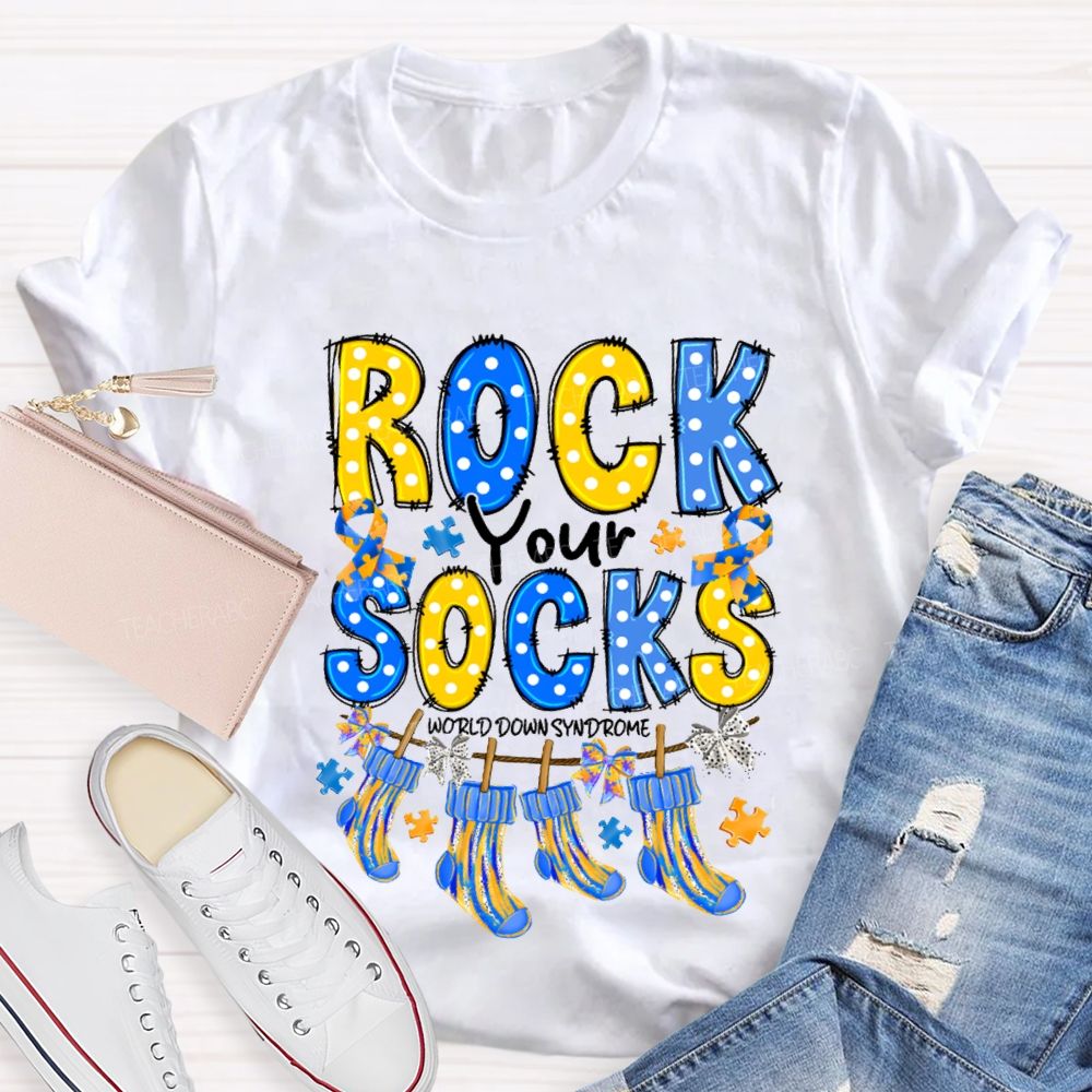 Rock Your Socks World Down Syndrome Teacher T-Shirt