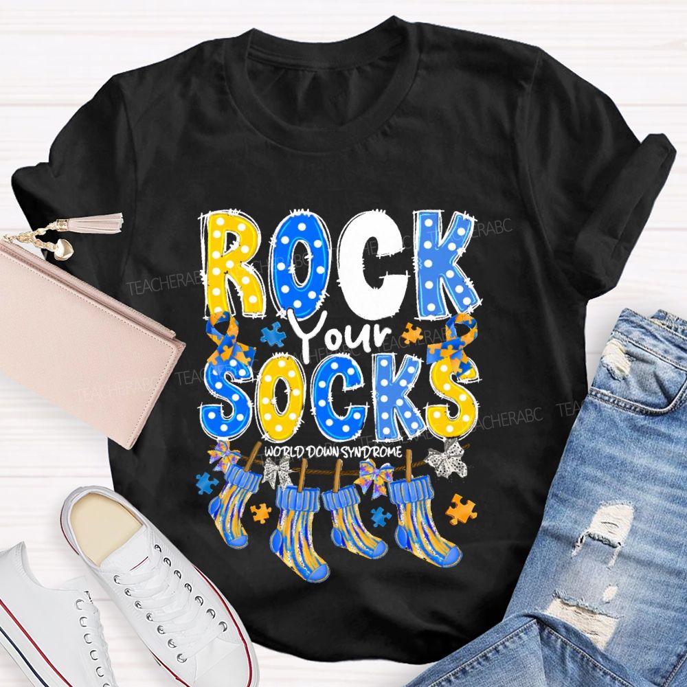 Rock Your Socks World Down Syndrome Teacher T-Shirt