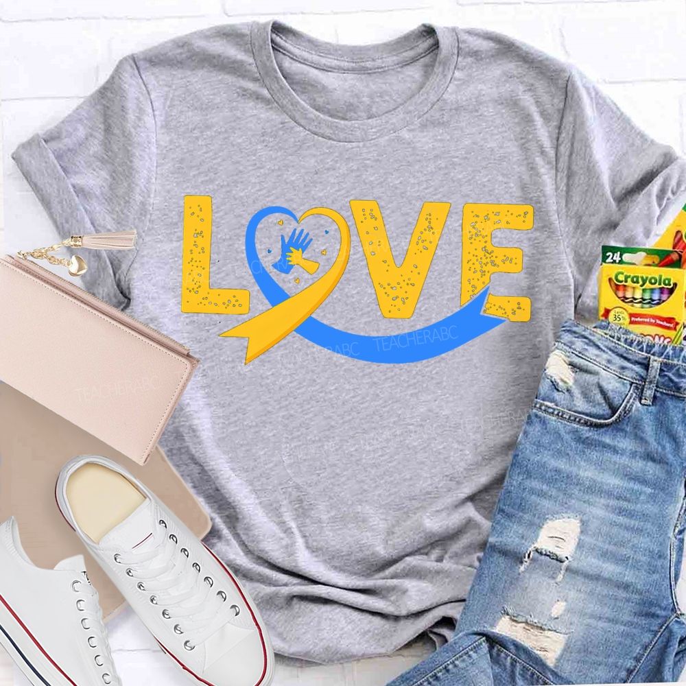 Love Down Syndrome Awareness Teacher T-shirt