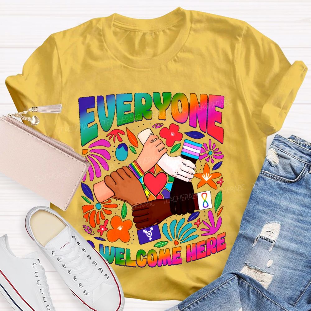 Everyone Is Welcome Here Graphic Teacher T-shirt