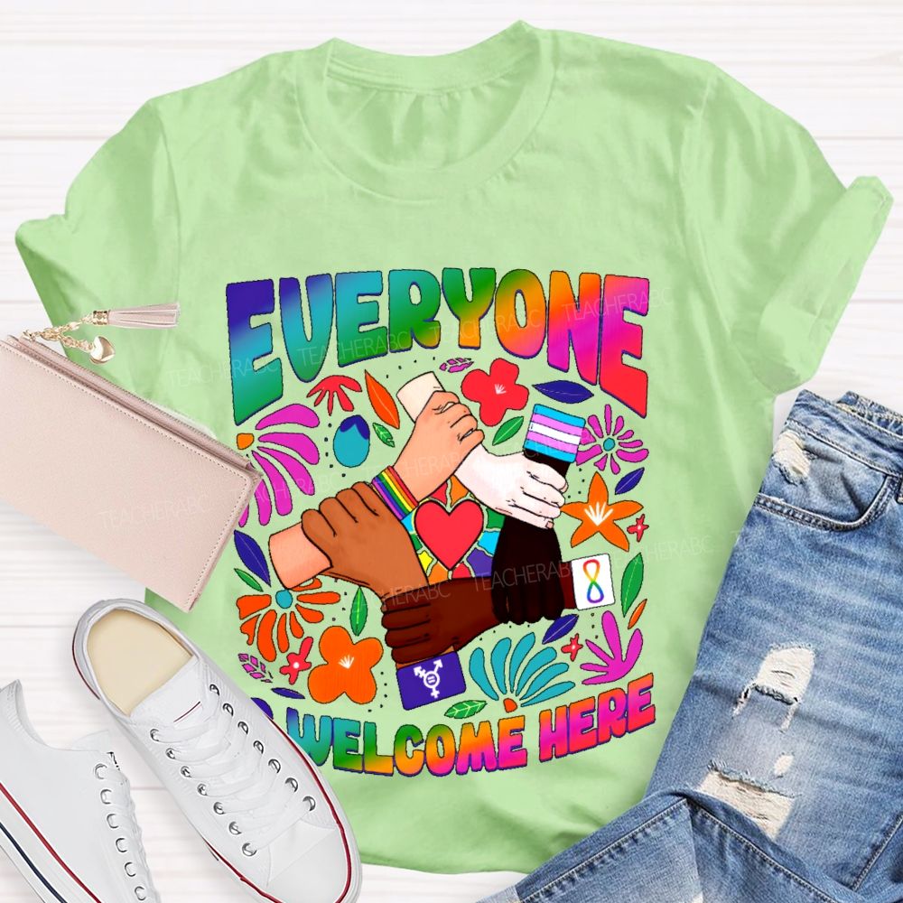 Everyone Is Welcome Here Graphic Teacher T-shirt
