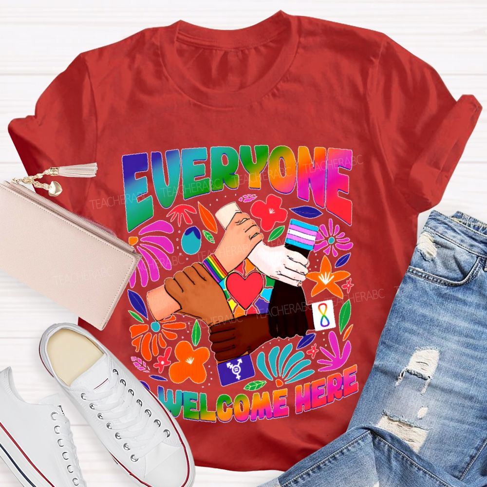 Everyone Is Welcome Here Graphic Teacher T-shirt