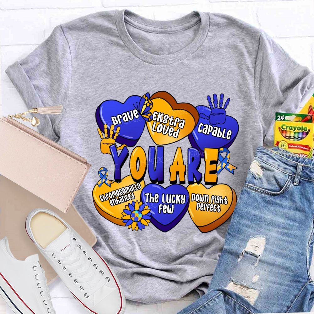 You Are Brave Capable The Lucky Few Teacher T-Shirt