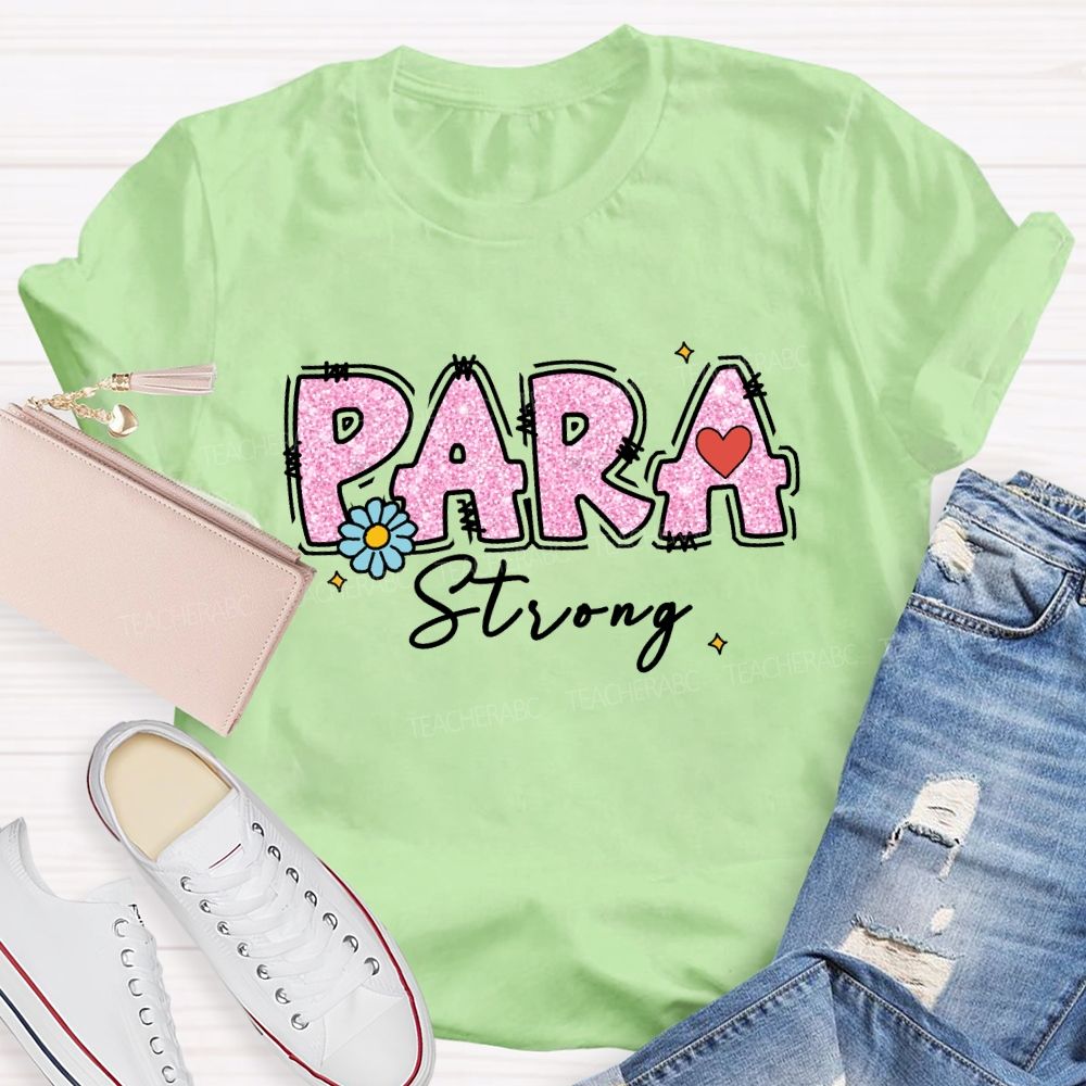 Para Strong Pink Letter Teacher T-Shirt