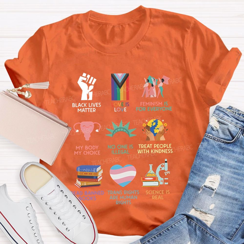 Black Lives Matter Love Is Love Feminism Is For Everyone Teacher T-shirt