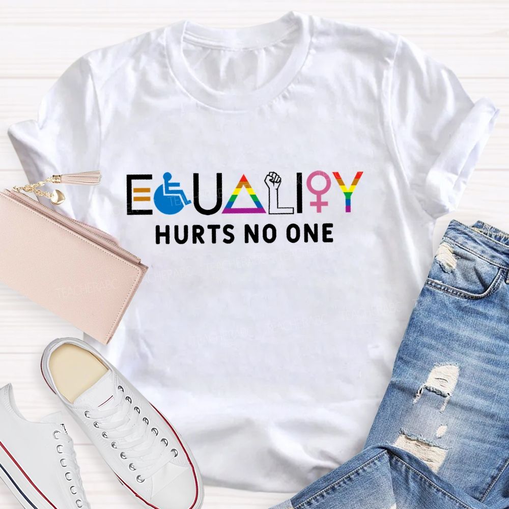Equity Hurts No One Teacher T-shirt