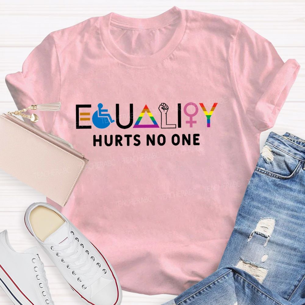 Equity Hurts No One Teacher T-shirt