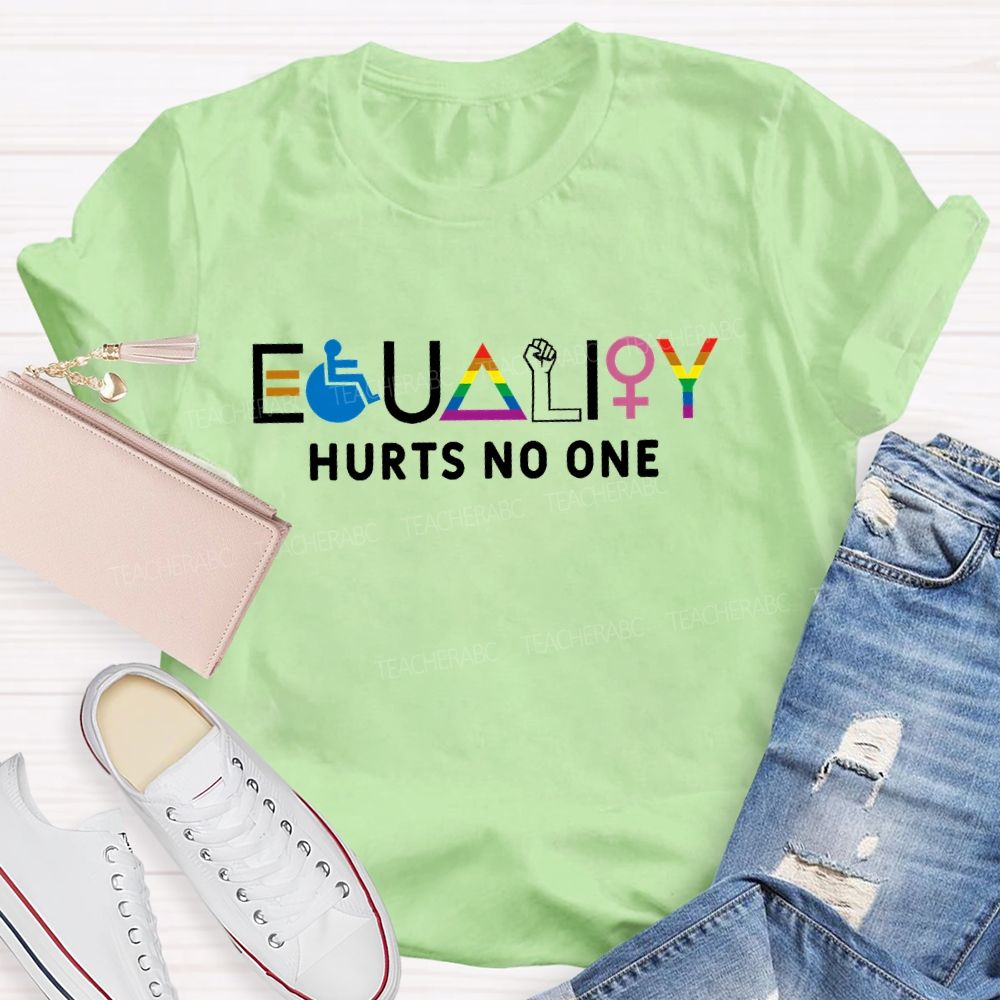 Equity Hurts No One Teacher T-shirt