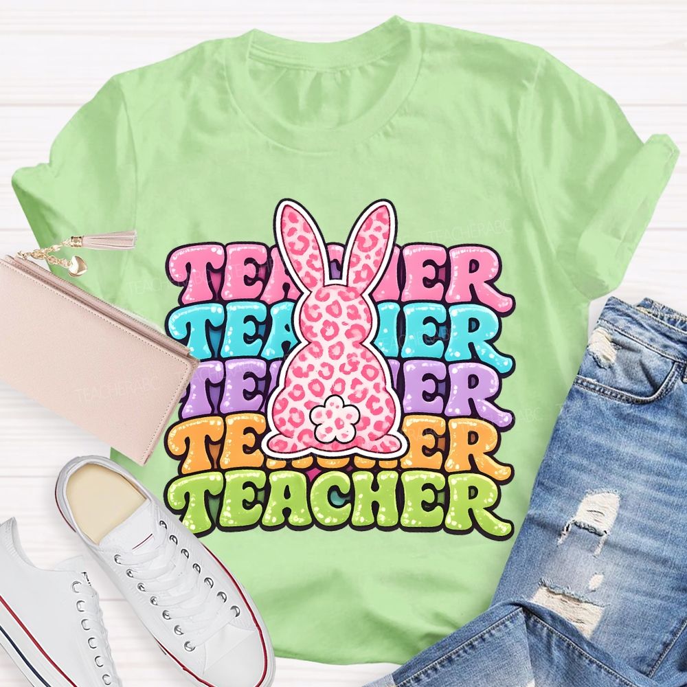 Teacher Easter Bunny Graphics Teacher T-shirt