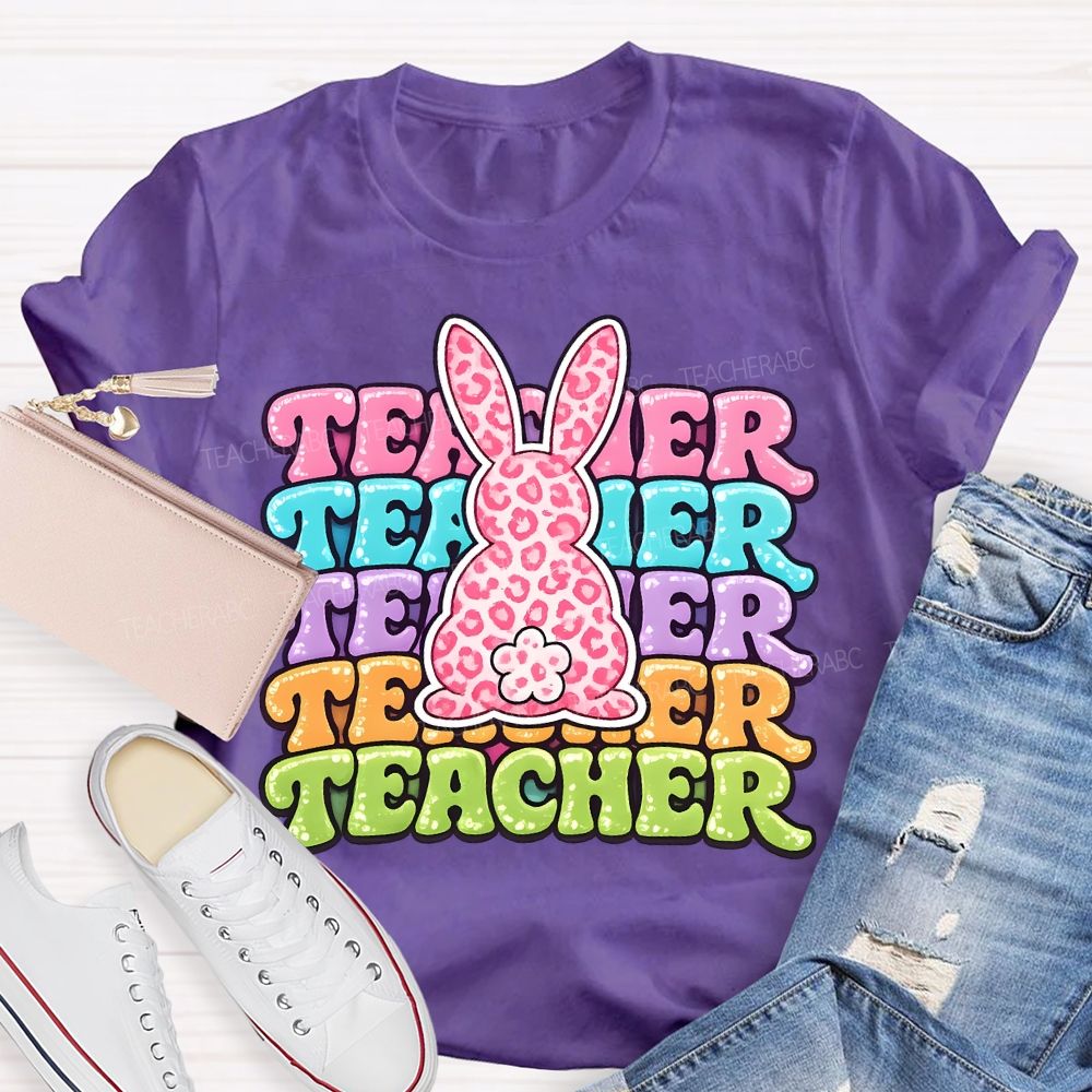 Teacher Easter Bunny Graphics Teacher T-shirt
