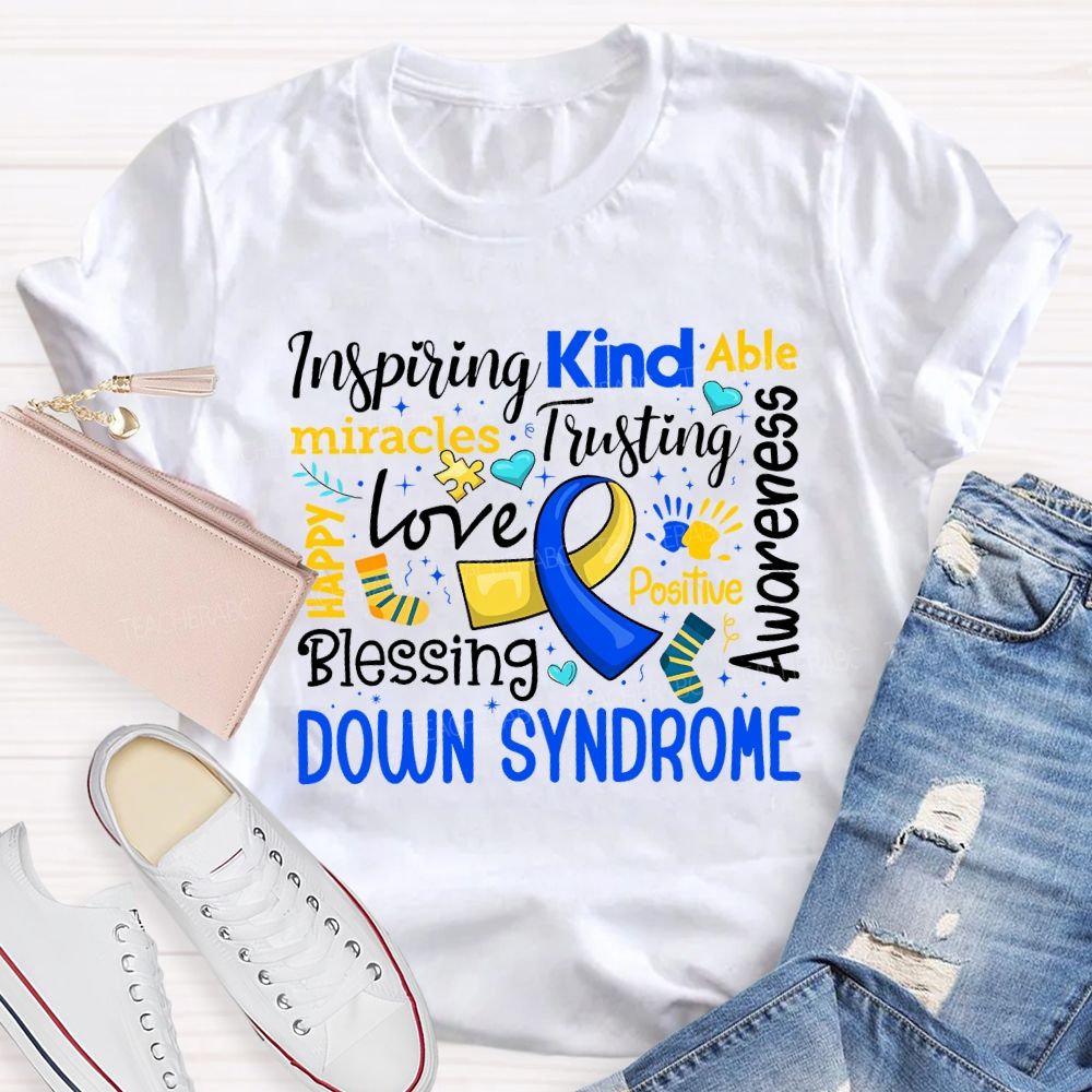 Inspiring Kind Able Miracles Love Blessing Awareness Down Syndrome T-shirt