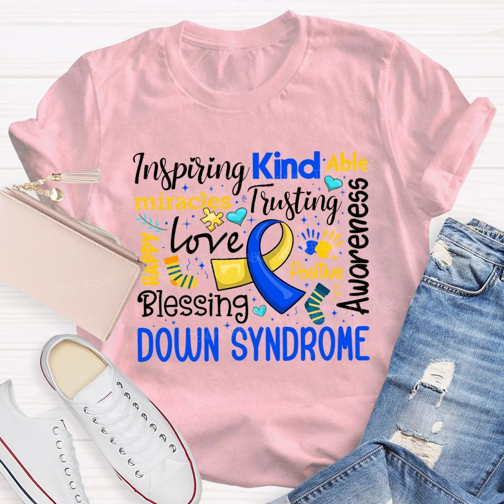 Inspiring Kind Able Miracles Love Blessing Awareness Down Syndrome T-shirt
