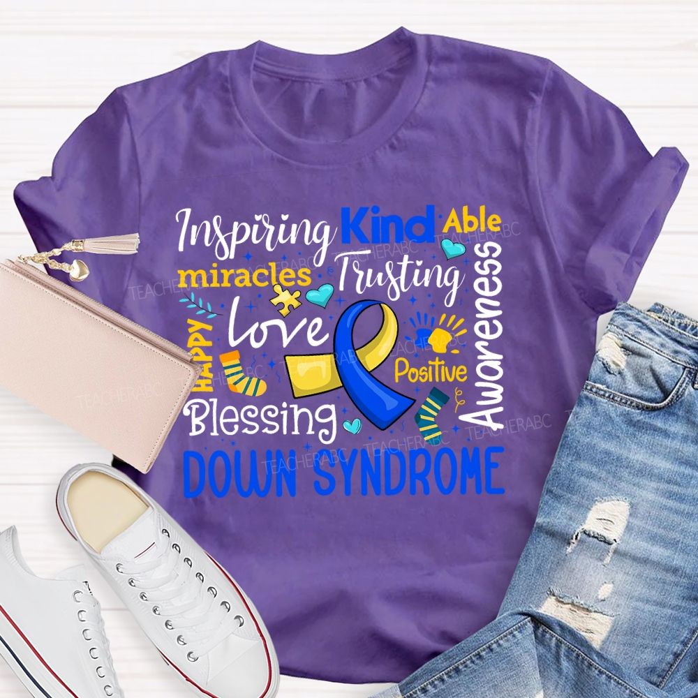 Inspiring Kind Able Miracles Love Blessing Awareness Down Syndrome T-shirt