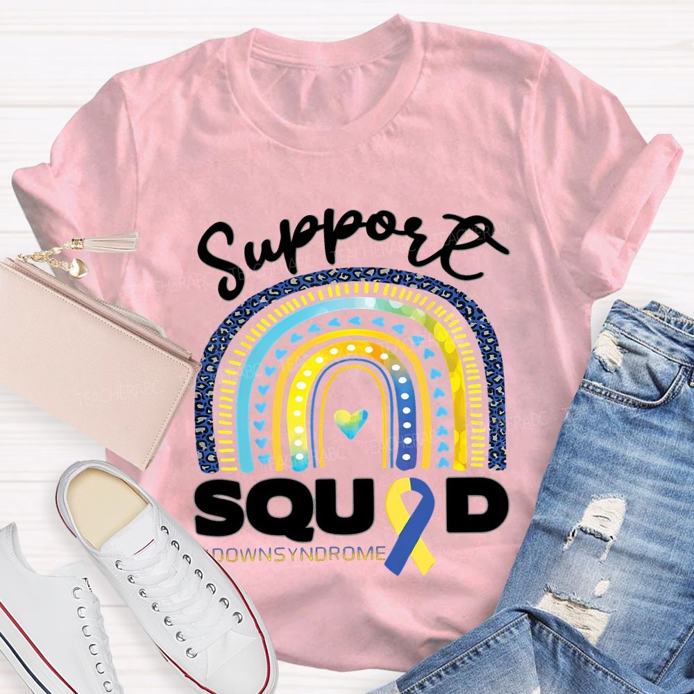 Support Squad Down Syndrome Awareness Teacher T-shirt