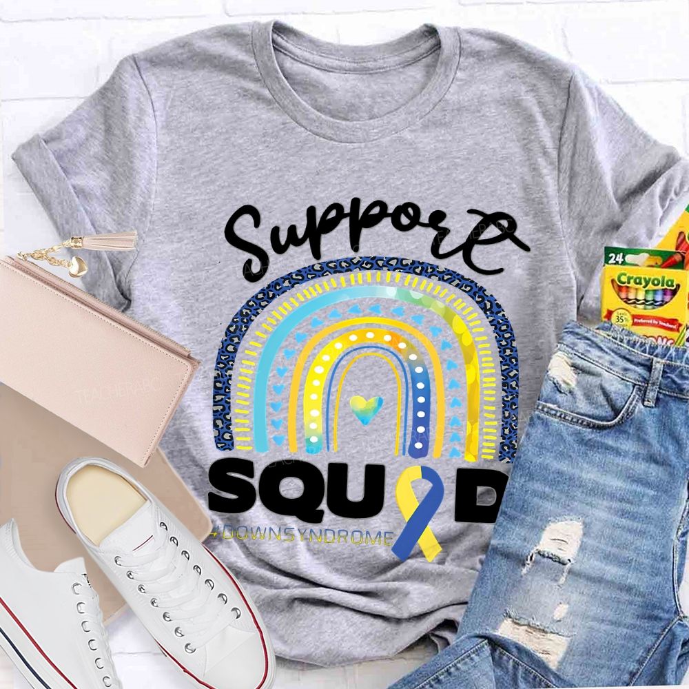 Support Squad Down Syndrome Awareness Teacher T-shirt