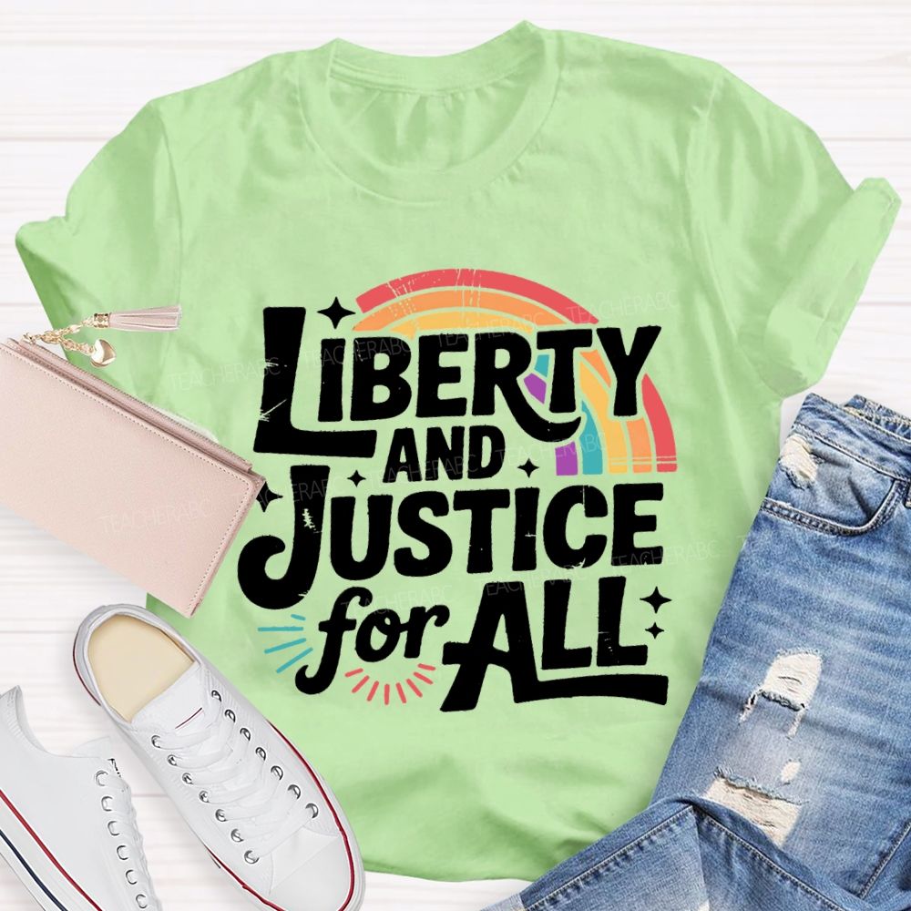 Liberty And Justice For All Rainbow T-shirt