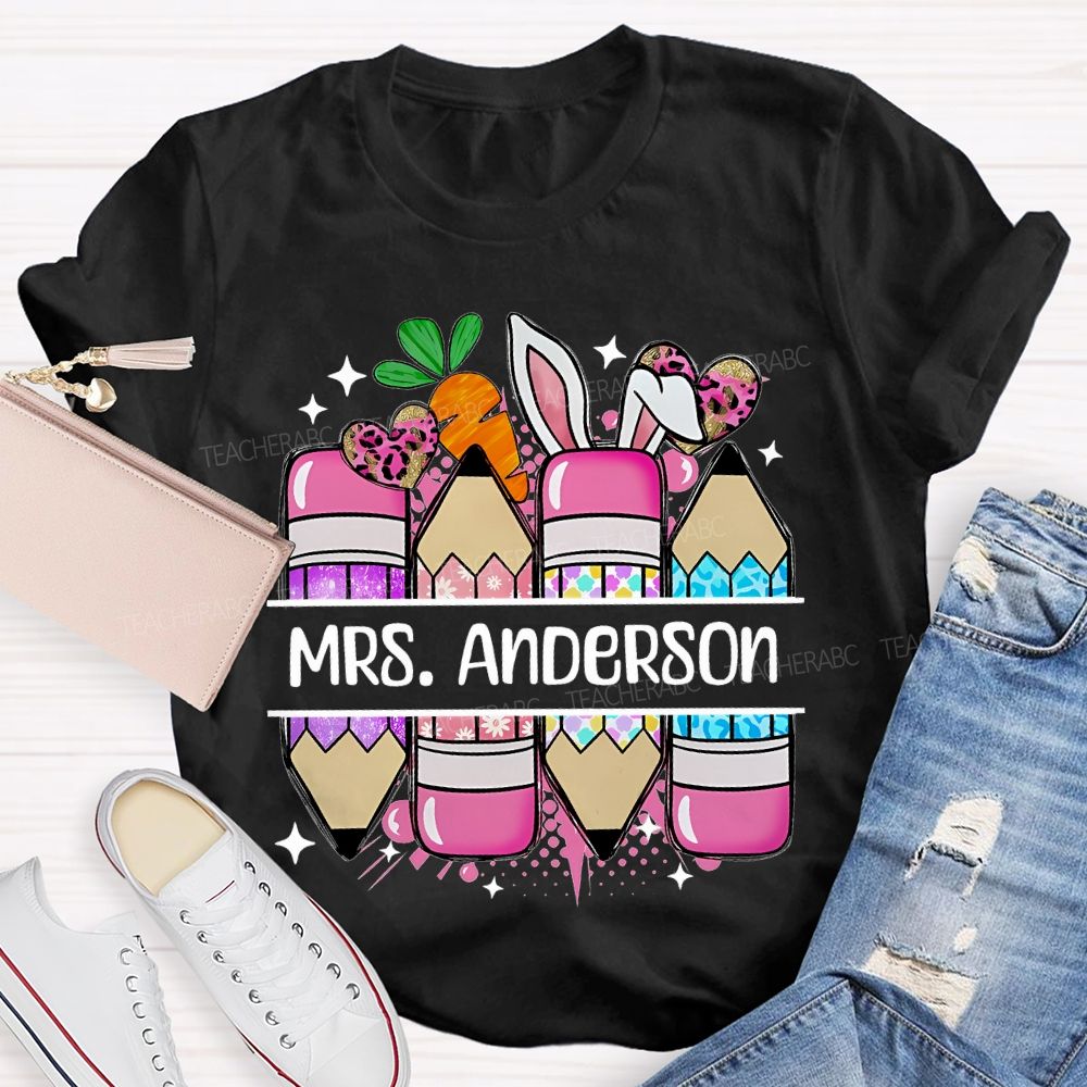 Personalized Name Pencil Easter Graphics Teacher T-shirt