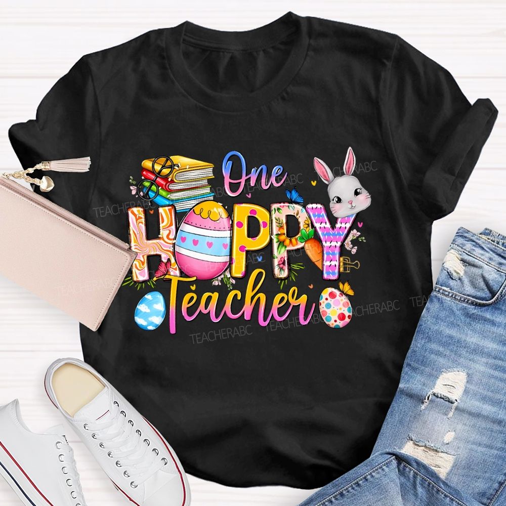 One Hoppy Teacher Easter Egg Graphics Teacher T-shirt