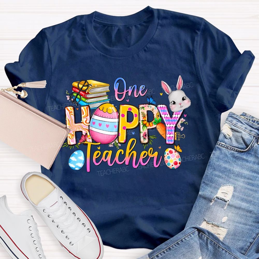One Hoppy Teacher Easter Egg Graphics Teacher T-shirt