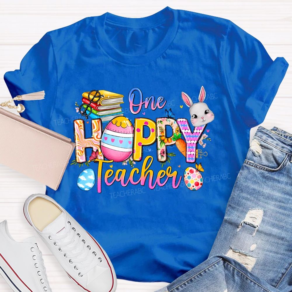 One Hoppy Teacher Easter Egg Graphics Teacher T-shirt