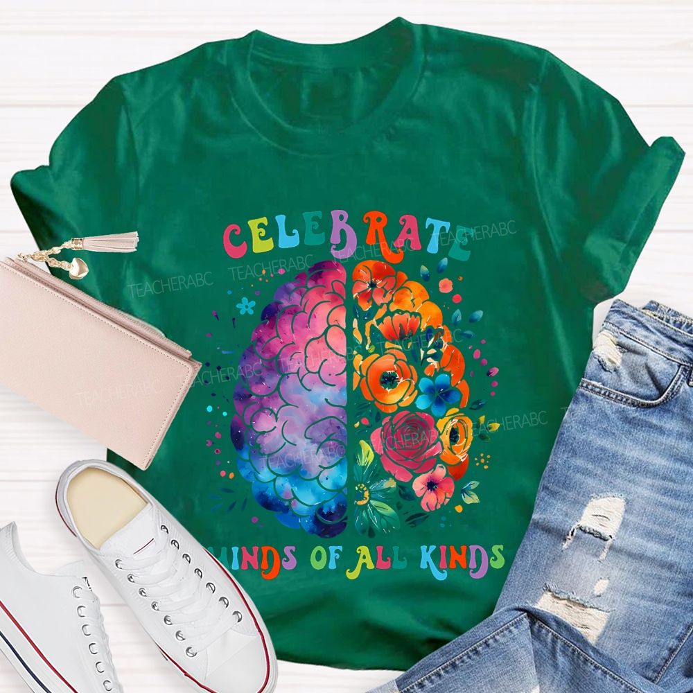 Celebrate Minds Of All Kinds Teacher T-shirt