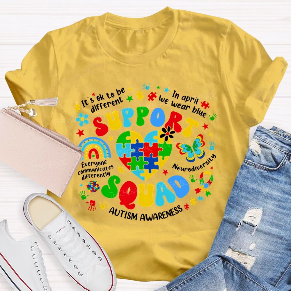 Support Squad In April We Wear Blue Autism Awareness Teacher T-shirt