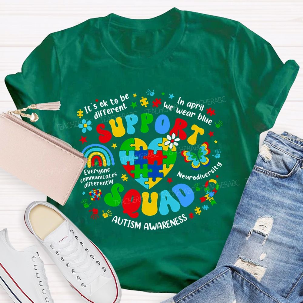 Support Squad In April We Wear Blue Autism Awareness Teacher T-shirt