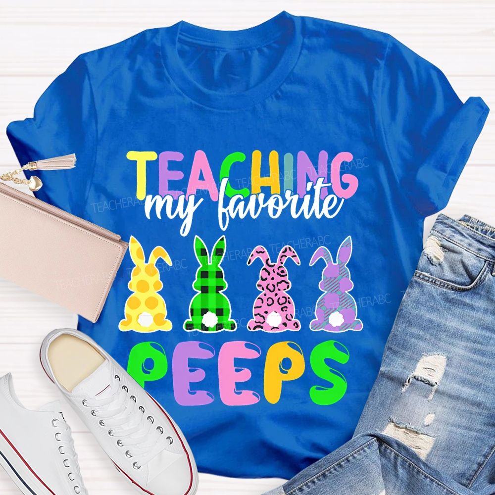 Teaching My Favorite Peep Bunny Graphic Teacher T-shirt