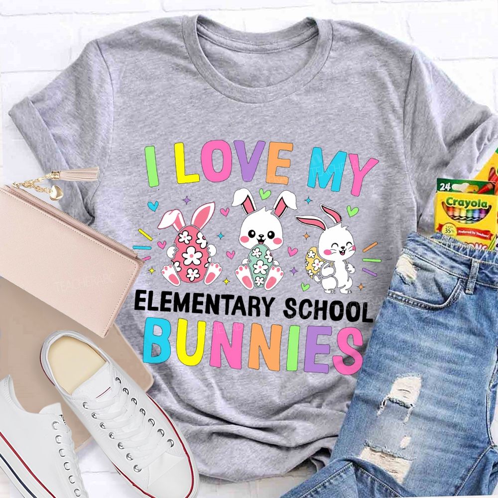 I Love My Elementary School Bunnies Teacher T-shirt
