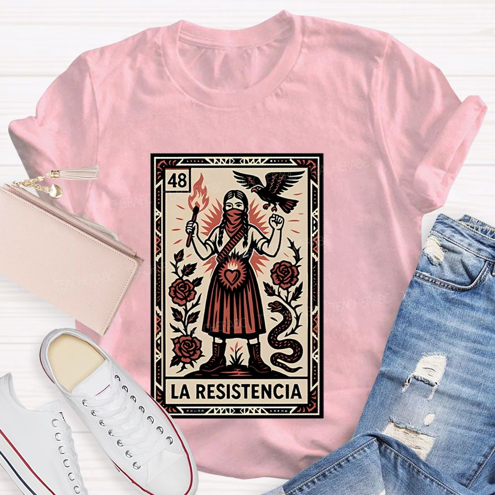 La Resistencia Teacher T-shirt