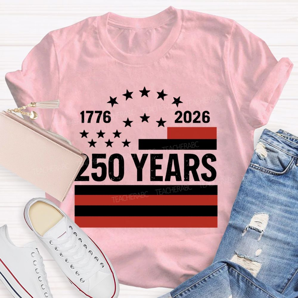 250 Years Flag Stars Teacher T-shirt
