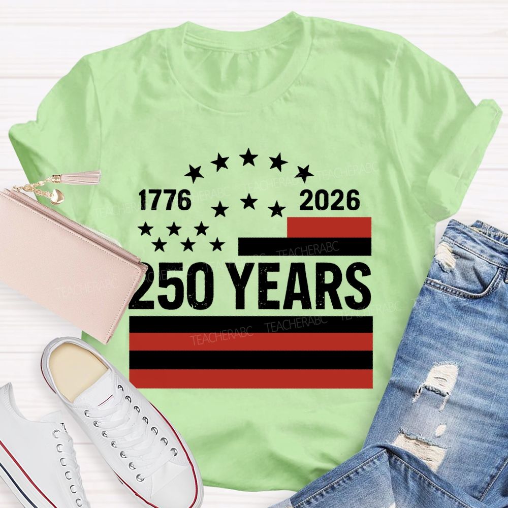 250 Years Flag Stars Teacher T-shirt