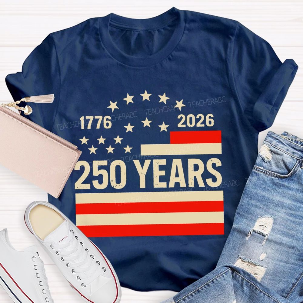 250 Years Flag Stars Teacher T-shirt