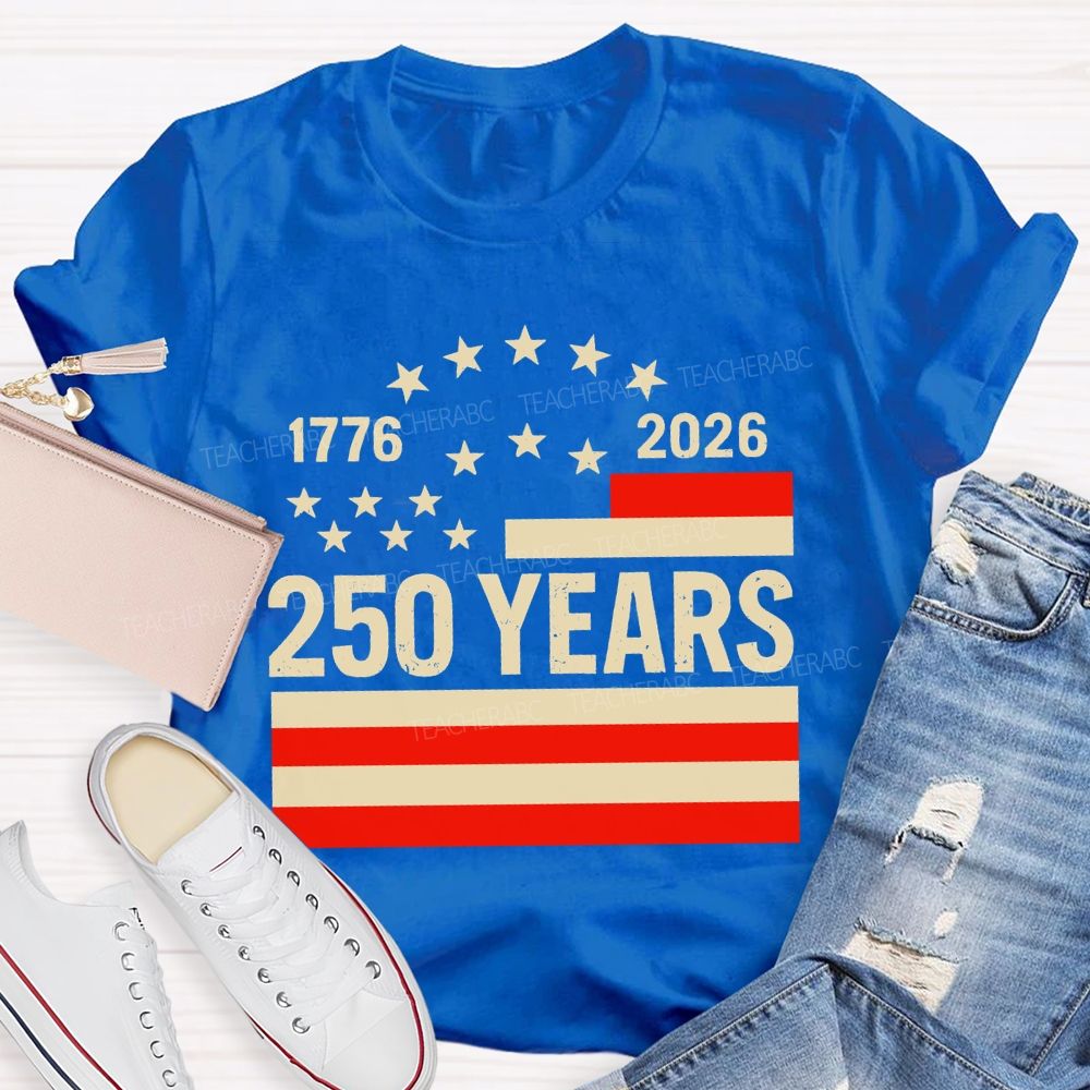 250 Years Flag Stars Teacher T-shirt