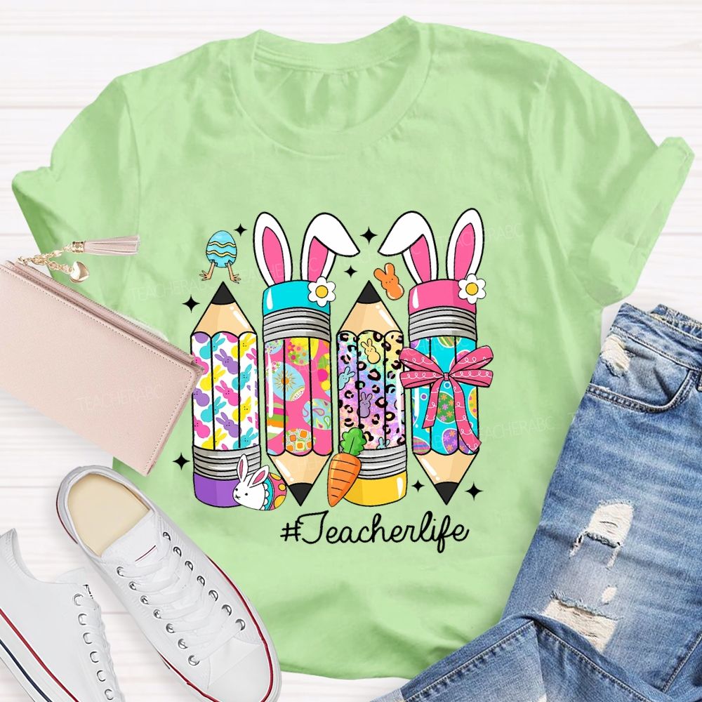 Teacherlife Easter Egg Pencil Teacher T-shirt