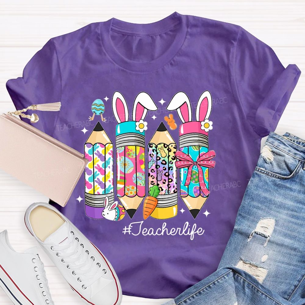 Teacherlife Easter Egg Pencil Teacher T-shirt