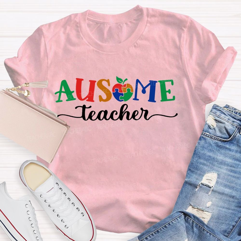 Ausome Teacher Apple Autism Awareness Teacher T-shirt
