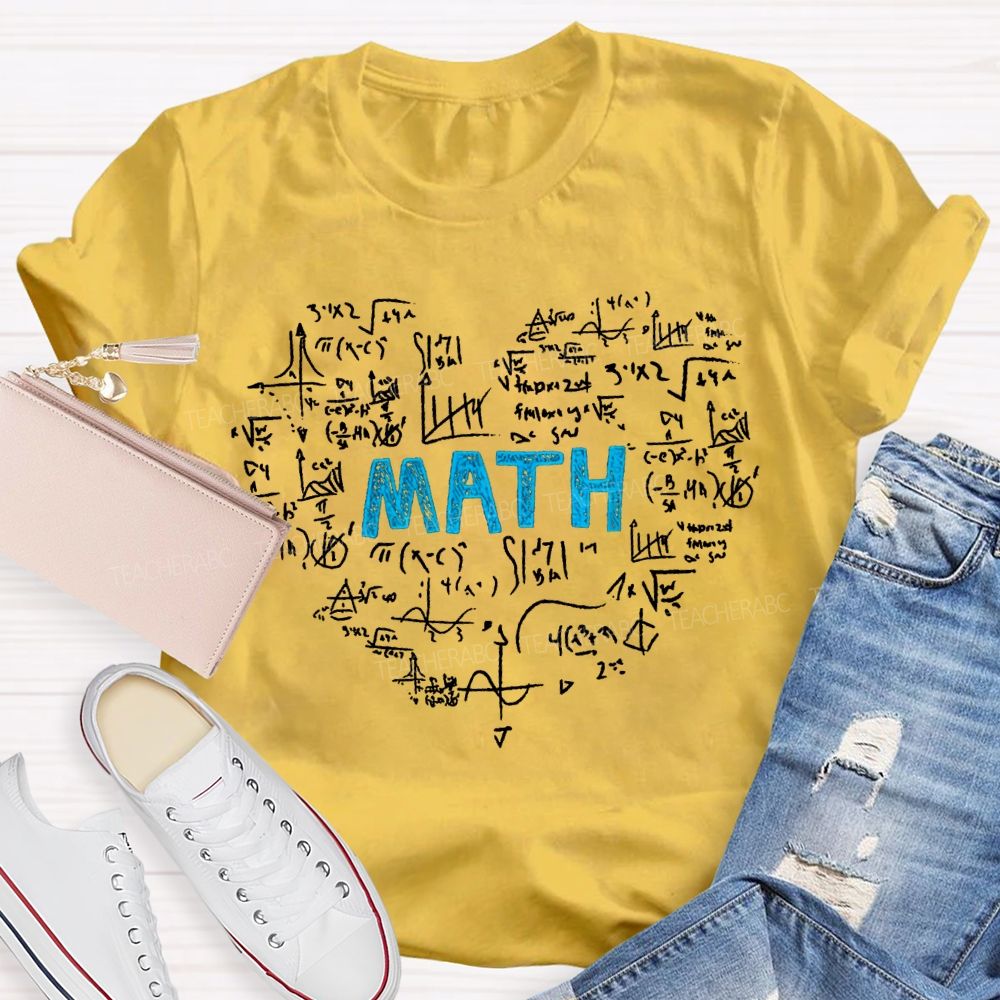 Mathematical Formulas Heart Shape Math Teacher T-shirt